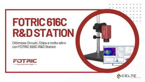 Ottimizza Circuiti, Chips e molto altro con FOTRIC 616C R&D Station