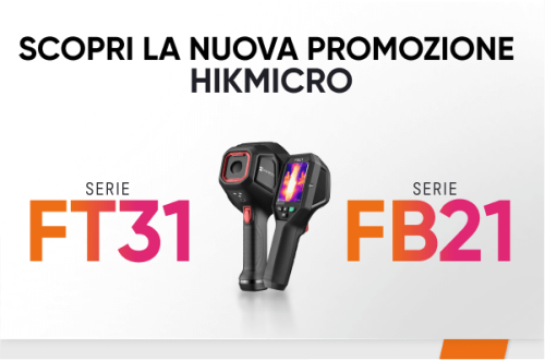 Aggiorna la Tua Tecnologia con la Promozione Trade-in Hikmicro